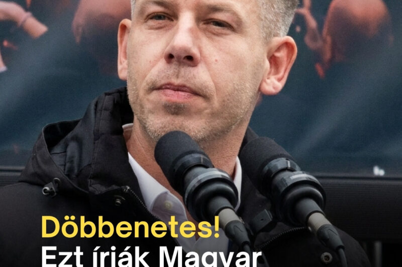 A külföldi lapok olyat írtak Magyar Péterről, amit magyar miniszterelnökről még soha