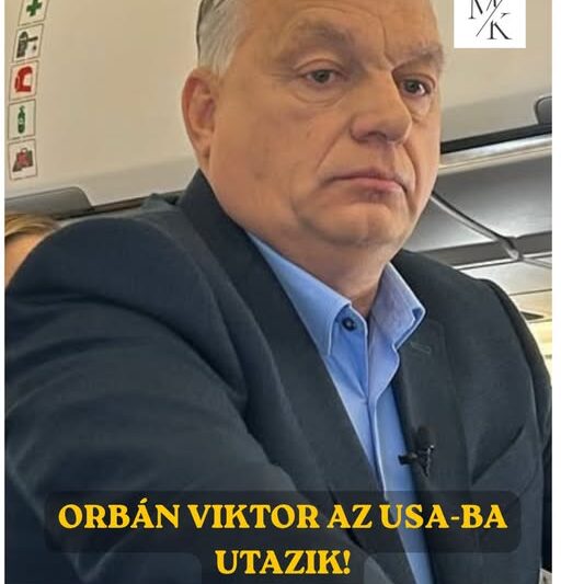 🚨 ORBÁN VIKTOR HOSSZABB IDŐRE AZ USA-BA UTAZIK! 🚨