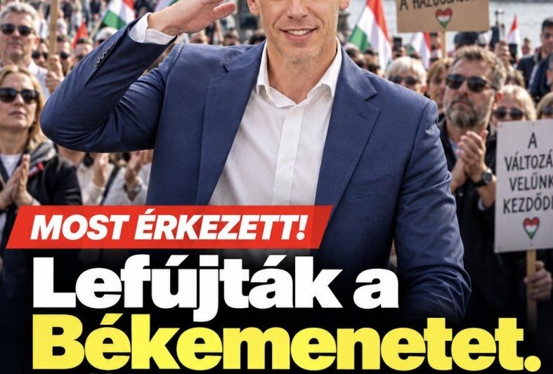 Lefújták a Békemenetet.Közbeszólt Magyar Péter! – MindenegybenBlog – Magyarország Kincsei